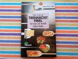Die neue Trennkost Fibel💥🌞 Gut essen & schlank bleiben