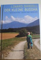 L. Bardill "Der kleine Buddha": Geschichten, Lieder, Gedicht