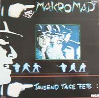 Makromad – Tausend Tage Fete