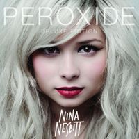 Nina Nesbitt - Peroxide (Deluxe Edition) 20 Tracks!