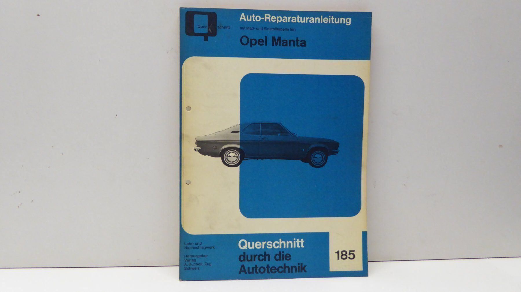 Libri: OPEL MANTA 1.6 / 1.9 BUCHELI REP.-A. – Usato da Blauen venduto da Sanhein