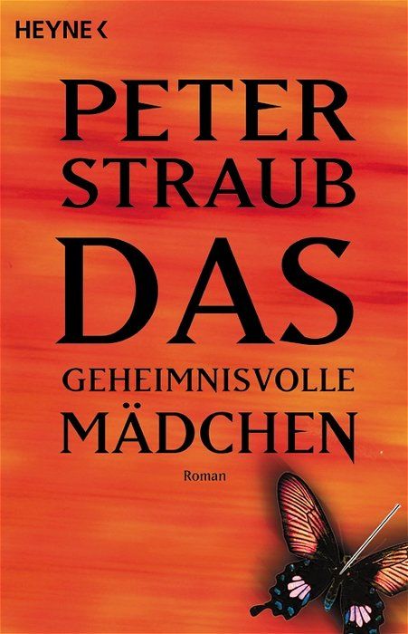 Libri: Straub Peter - Das geheimnisvolle Mädchen / Thriller – Usato da Schaffhausen venduto da buecherlaus-thriller