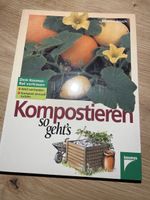 Kompostieren: So geht's! - Das Praxisbuch für den Garten
