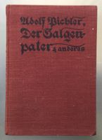 Adolf Pichler: Der Galgenpeter und anderes -Tirol (1910)