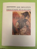 Ernst Ziegler: Die Milizen der Stadt St. Gallen