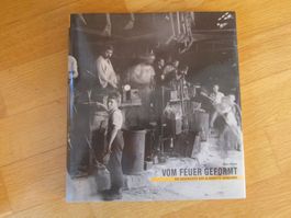 VOM FEUER GEFORMT,    Die Geschichte der Glashütte Hergiswil