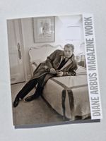 Diane Arbus: Magazine Work. Seltenes Sammlerstück!