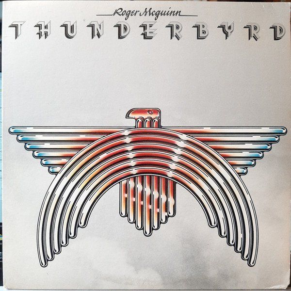 Schallplatten: McGuinn Roger: Thunderbyrd LP – Neu (gemäss Beschreibung) aus Steinhausen von Vilivinili