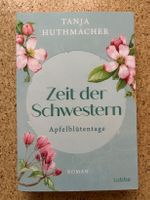 Buch "Zeit der Schwestern - Apfelblütentage", T. Huthmacher