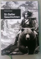 St. Galler Geschichten  (Clarissa Schwarz)  3.Auflage ©'2024
