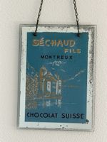 Séchaud Fils Montreux Chocolat Swiss Glasschild 25x18cm