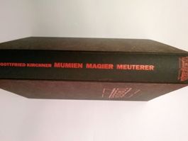 Terra X. Mumien. Magier. Meuterer.