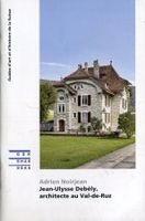 Val-de-Ruz, Jean-Ulysse Debély, Architekt, Kunstführer