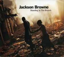 Jackson Browne – Standing In The Breach