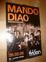 MANDO DIAO - Sugarplum Fairy - Konzert Plakat - FRI-SON 2005