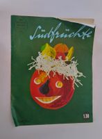 Südfrüchte Donald Brun Haushalt Heft Nr. 46 - 1956 / Rezepte