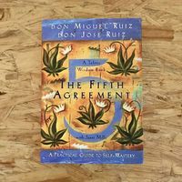 The Fifth Agreement - Ruiz, Ruiz, Mills