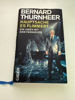 Buch - Beni Thurnheer - Hauptsache es flimmert