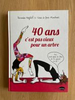 40 ANS C'EST PAS VIEUX POUR UN ARBRE (EO)