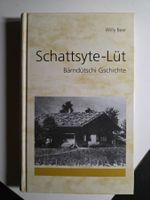 Schattsyte-Lüt - Bärndütschi Gschichte - Willy Beer 2006