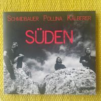 POLINA SCHMIDBAUER KÄLBERER-SÜDEN (DIGIPACK)