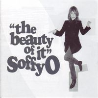 Soffy O - the Beauty Of It