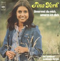York Tina - Umarmst du mich, umarm ich dich (7")