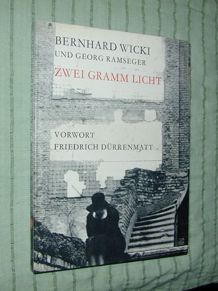 Libri: Wicki Bernhard 2 Gramm Licht – Usato da Welschenrohr venduto da Regool