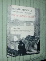 Wicki Bernhard 2 Gramm Licht