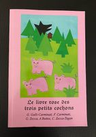 Le livre rose des trois petits cochons