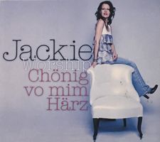 Jackie Worship – Chönig vo mim Härz