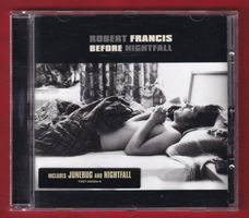 Robert Francis - Before Nightfall (CD)