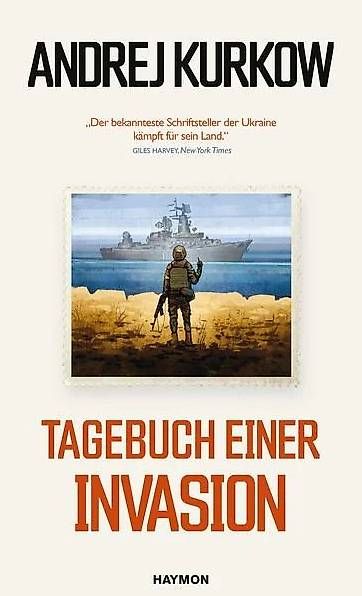 Libri: Andrej Kurkow - Tagebuch einer Invasion – Nuovo (secondo la descrizione) da St. Gallen venduto da sqzxm72