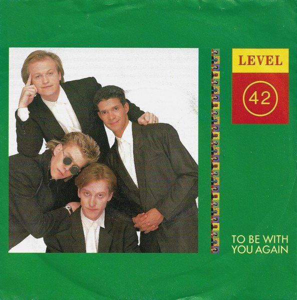 Dischi in vinile: Level 42: To Be With You Again 7" – Usato da Steinhausen venduto da Vilivinili
