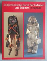 Zeitgenössische Kunst der Indianer und Eskimos in Kanada