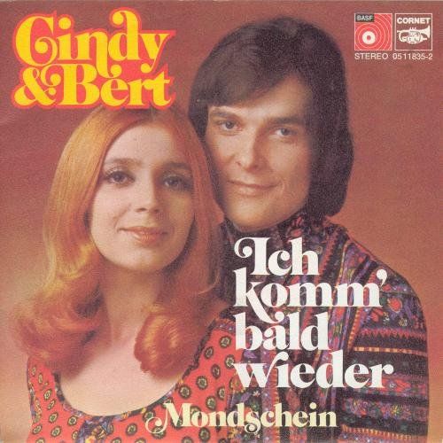 Dischi in vinile: Cindy & Bert - Ich komm' bald wieder (7") – Usato da Romanshorn venduto da and_2nf7