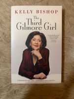 The Third Gilmore Girl - Kelly Bishop - gelesen