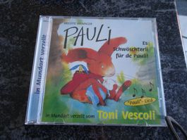 Pauli - Es Gschwöschterli für de Pauli! CD Mundart Vescoli