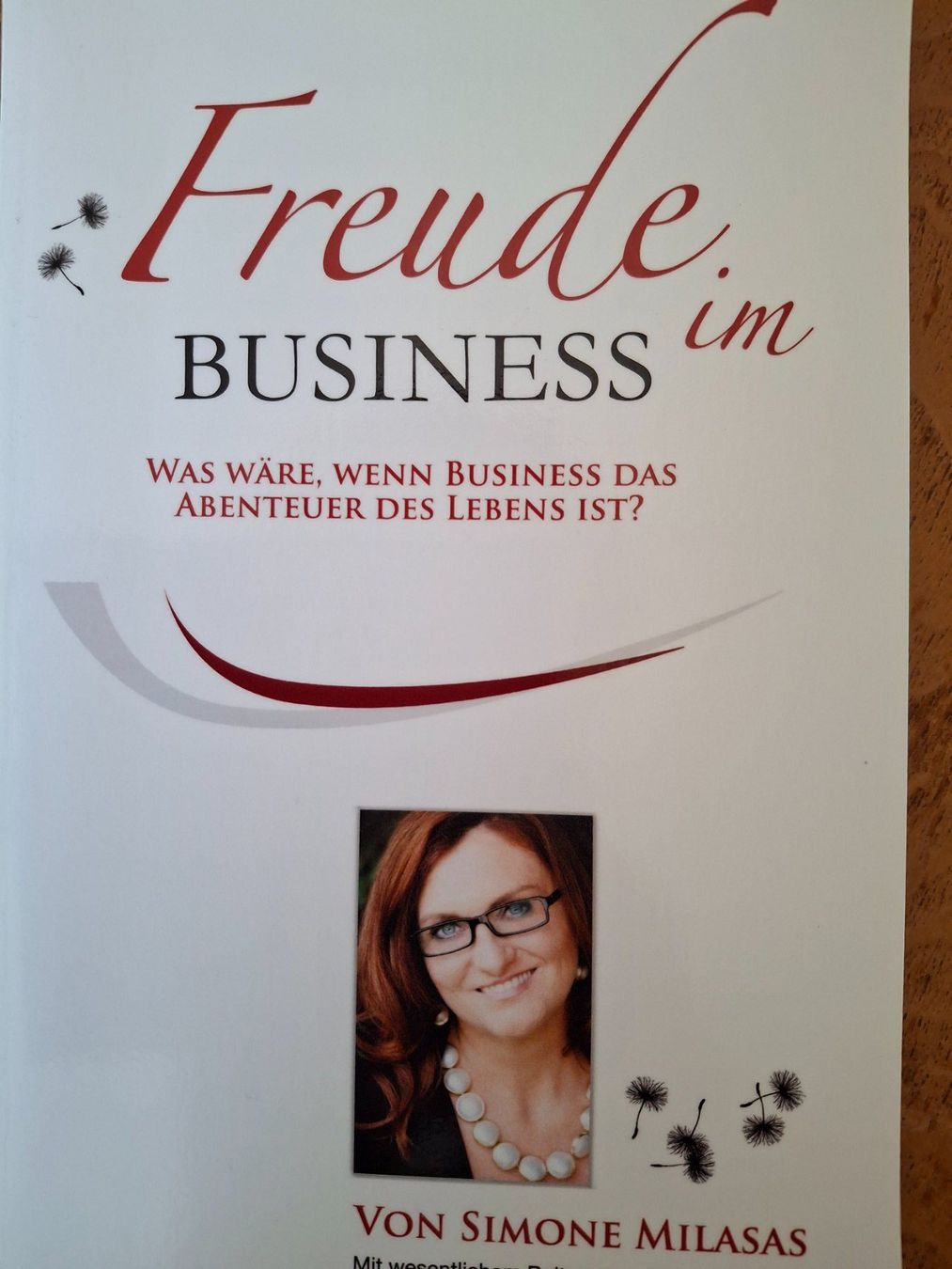 Libri: Freude im Business - Simone Milasas – Usato da Courlevon venduto da Eiscool