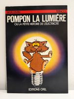 Pompon la lumière Trinco-Wuillemin ÉD. ORIGINALE 1984 !!!