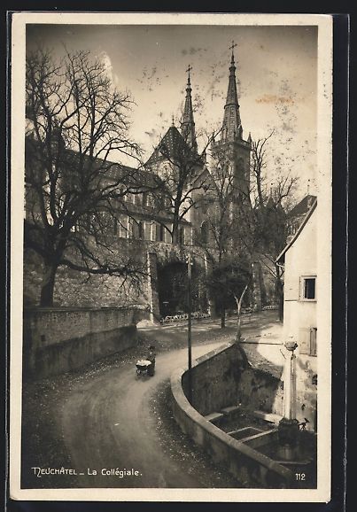 Cartes postales: AK Neuchatel, La Collégiale, 1925 – D'occasion à Berlin par bartko-reher