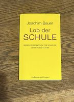 Lob der Schule - Joachim Bauer