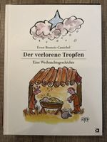 Der verlorene Tropfen Ernst Bromeis-Camichel neu