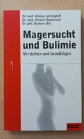 Magersucht und Bulimie, Verstehen und bewältigen