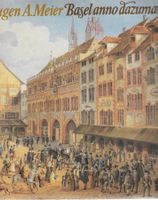 Basel Anno dazumal - Ansichten aus der Biedermeierzeit