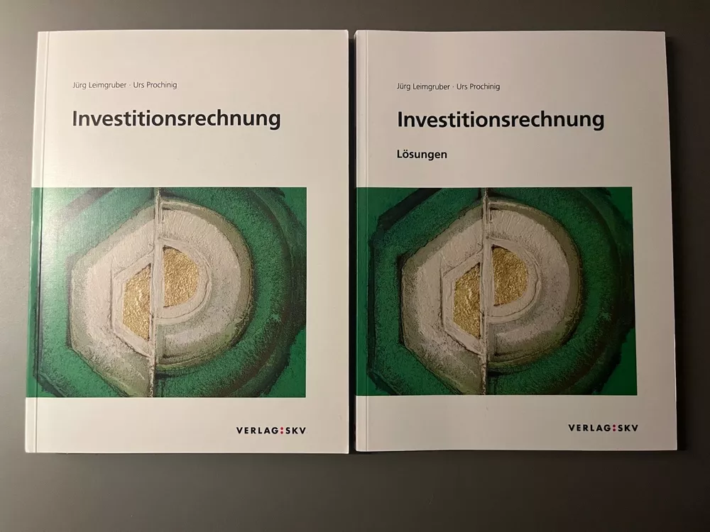 Investitionsrechnung Lehrbuch + Lösungen, SKV Verlag (Neu (gemäss ...