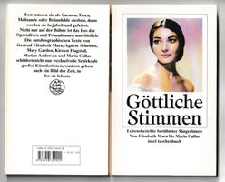 Göttliche Stimmen, Lebensberichte berühmter Sängerinnen