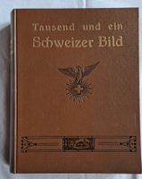 Tausend und ein Schweizer Bild - 1926