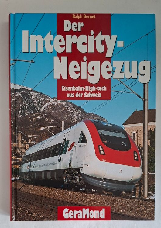 Intercity-Neigezug: Eisenbahn-High-tech aus der Schweiz! (Gebraucht) in ...