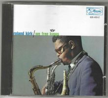 Roland Kirk – We Free Kings
